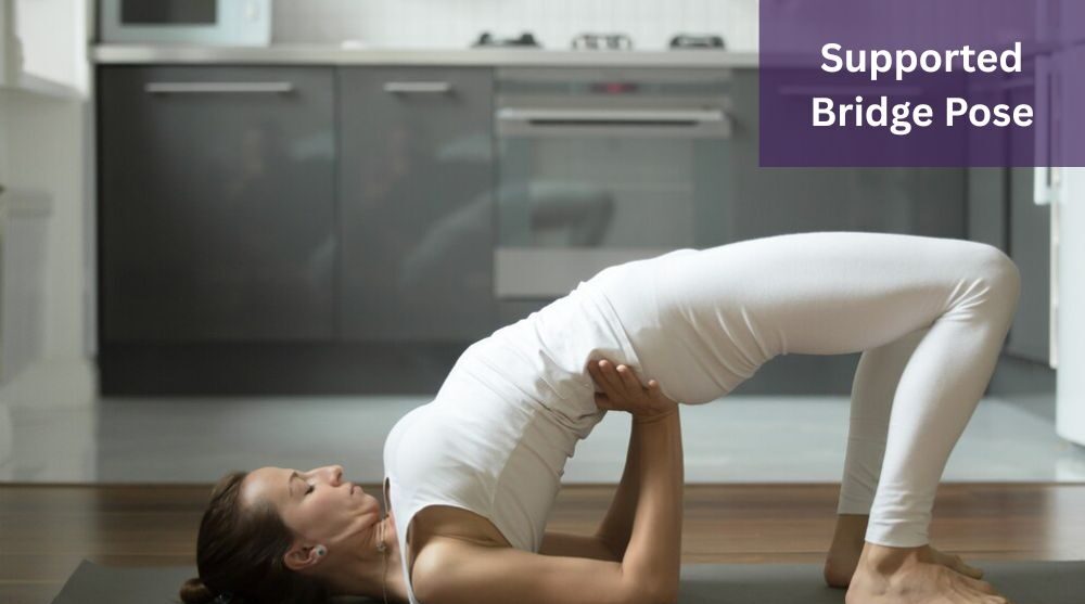 Supported Bridge Pose